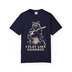 Graphic Tee — 'I Play Like Garbage' Raccoon Guitar T-Shirt