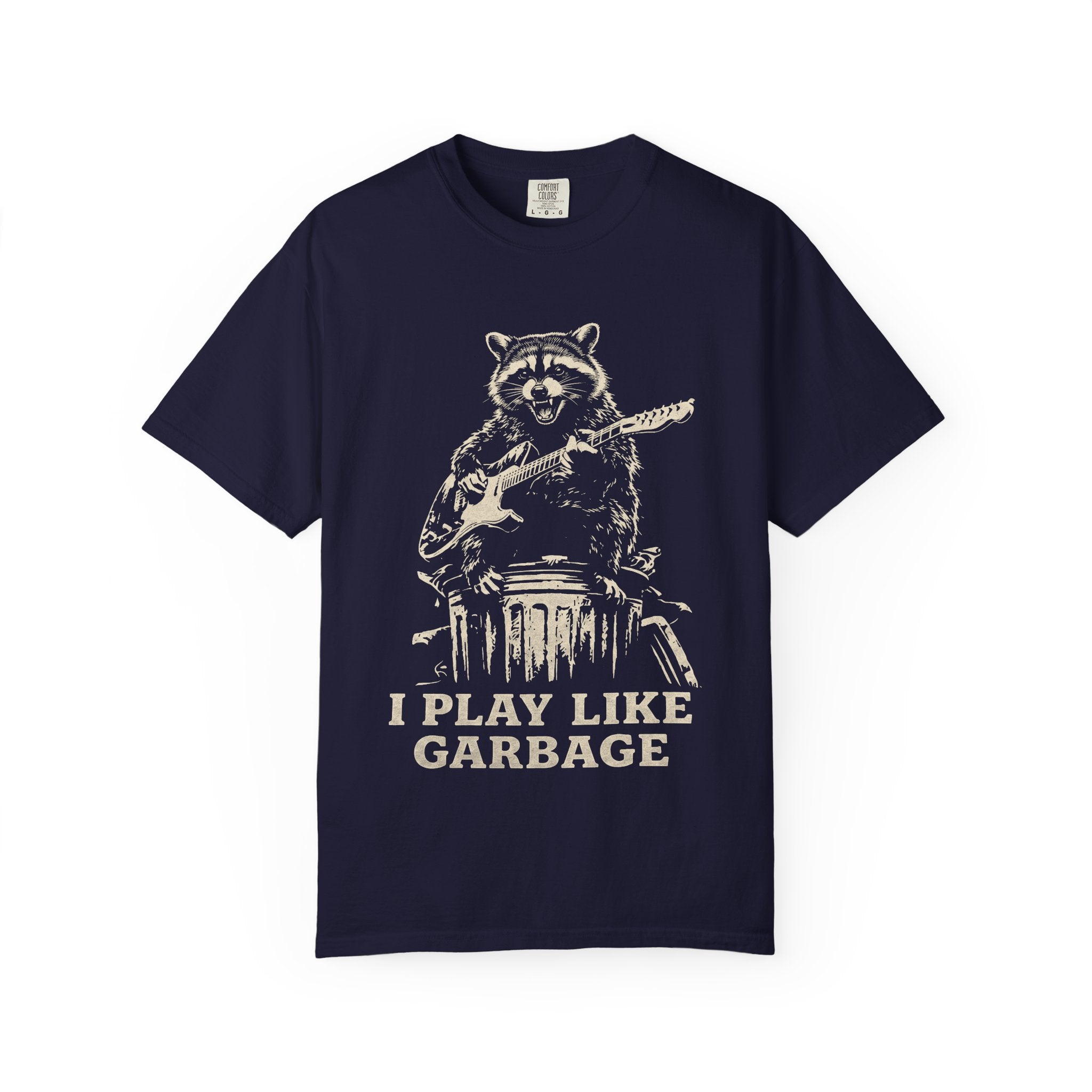 Graphic Tee — 'I Play Like Garbage' Raccoon Guitar T-Shirt