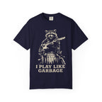 I Play Like Garbage Raccoon Guitar T-Shirt — Funny Musician Tee