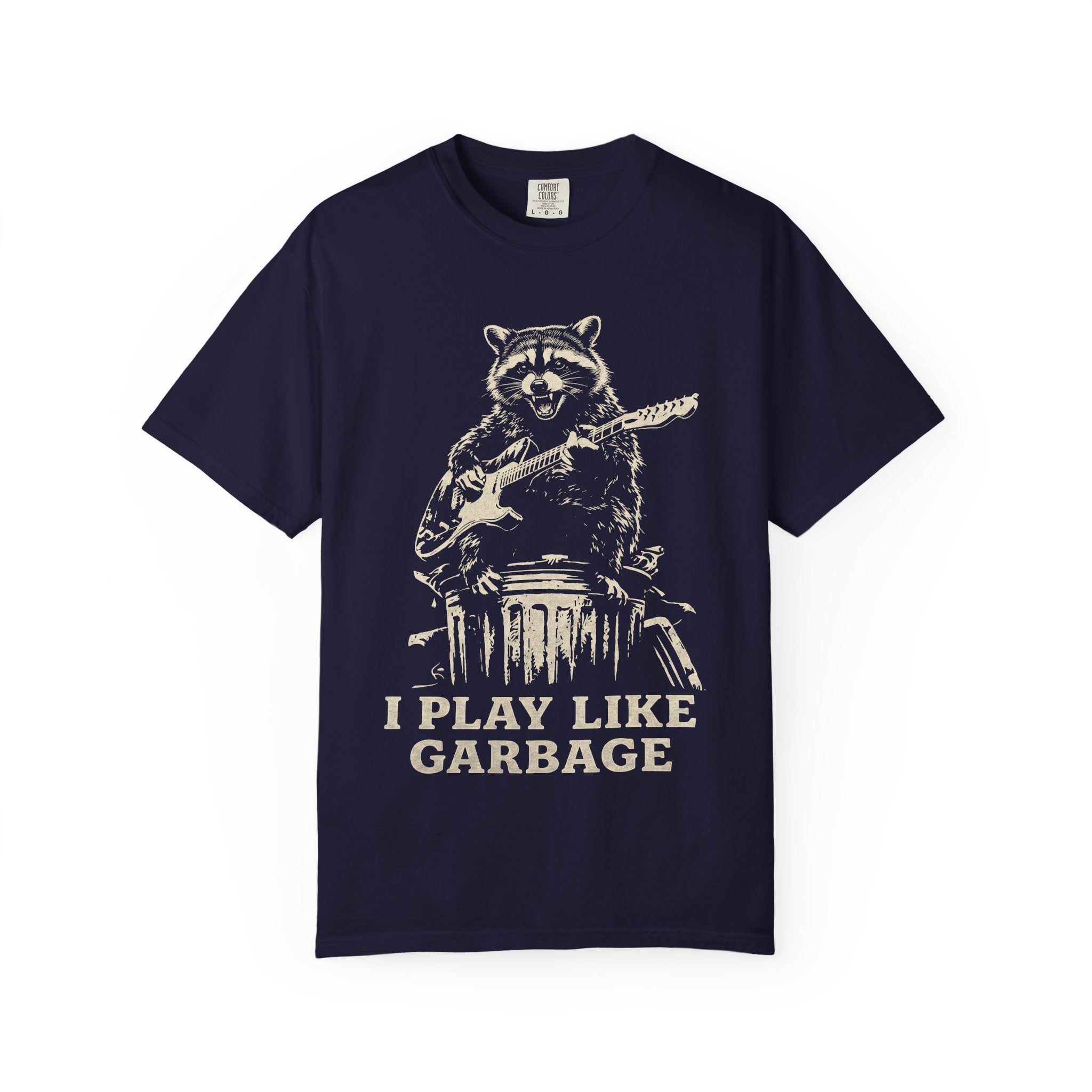 I Play Like Garbage Raccoon Guitar T-Shirt — Funny Musician Tee