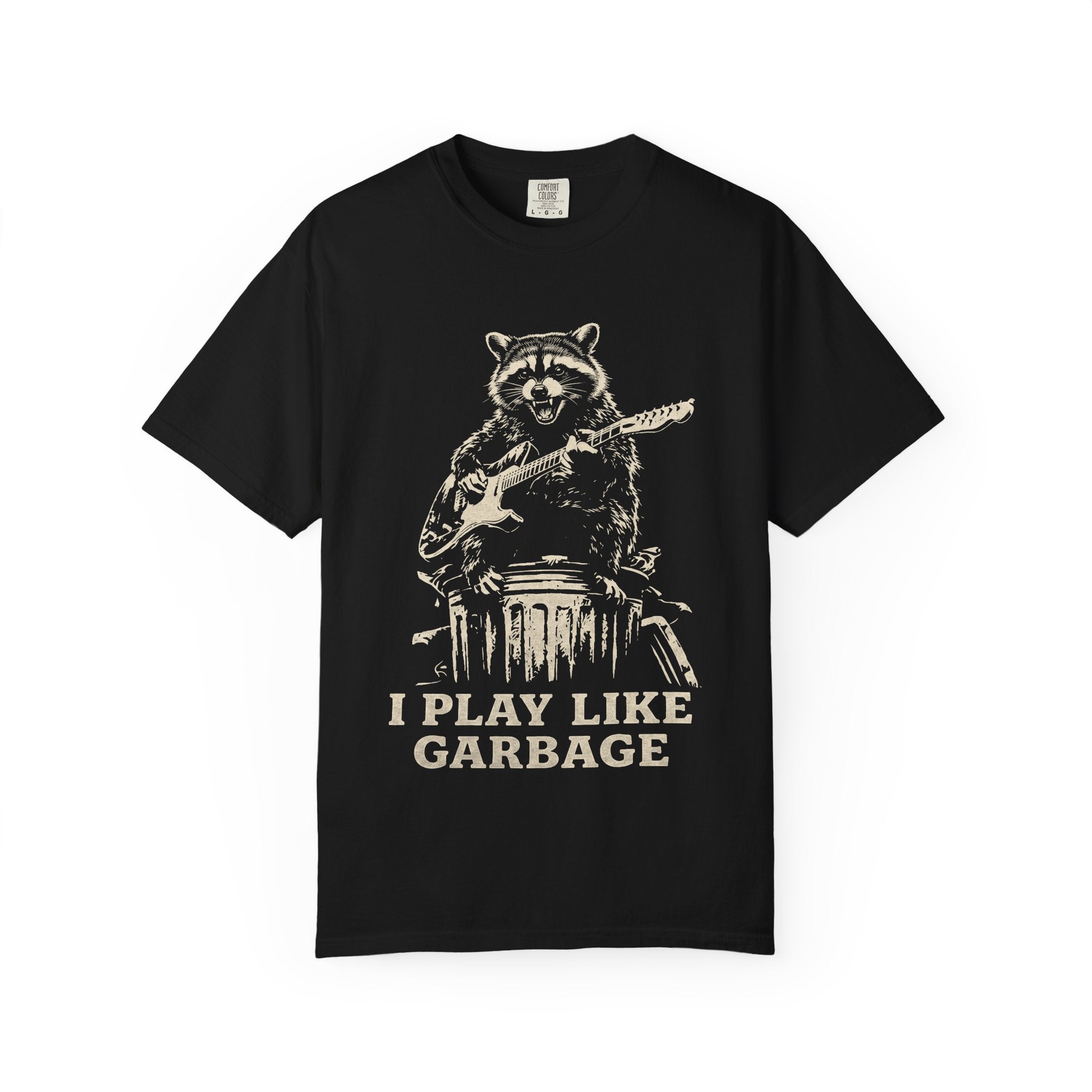 Graphic Tee — 'I Play Like Garbage' Raccoon Guitar T-Shirt