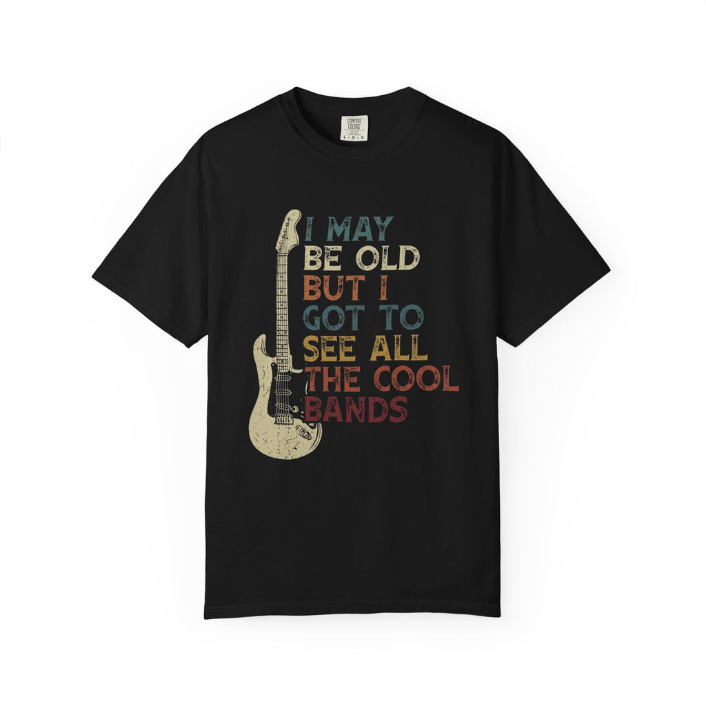 I may be old butT-Shirt