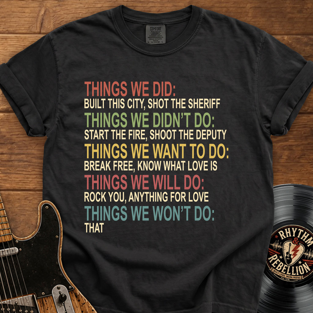 T-Shirt — 'Things We Did' Lyric Graphic Tee