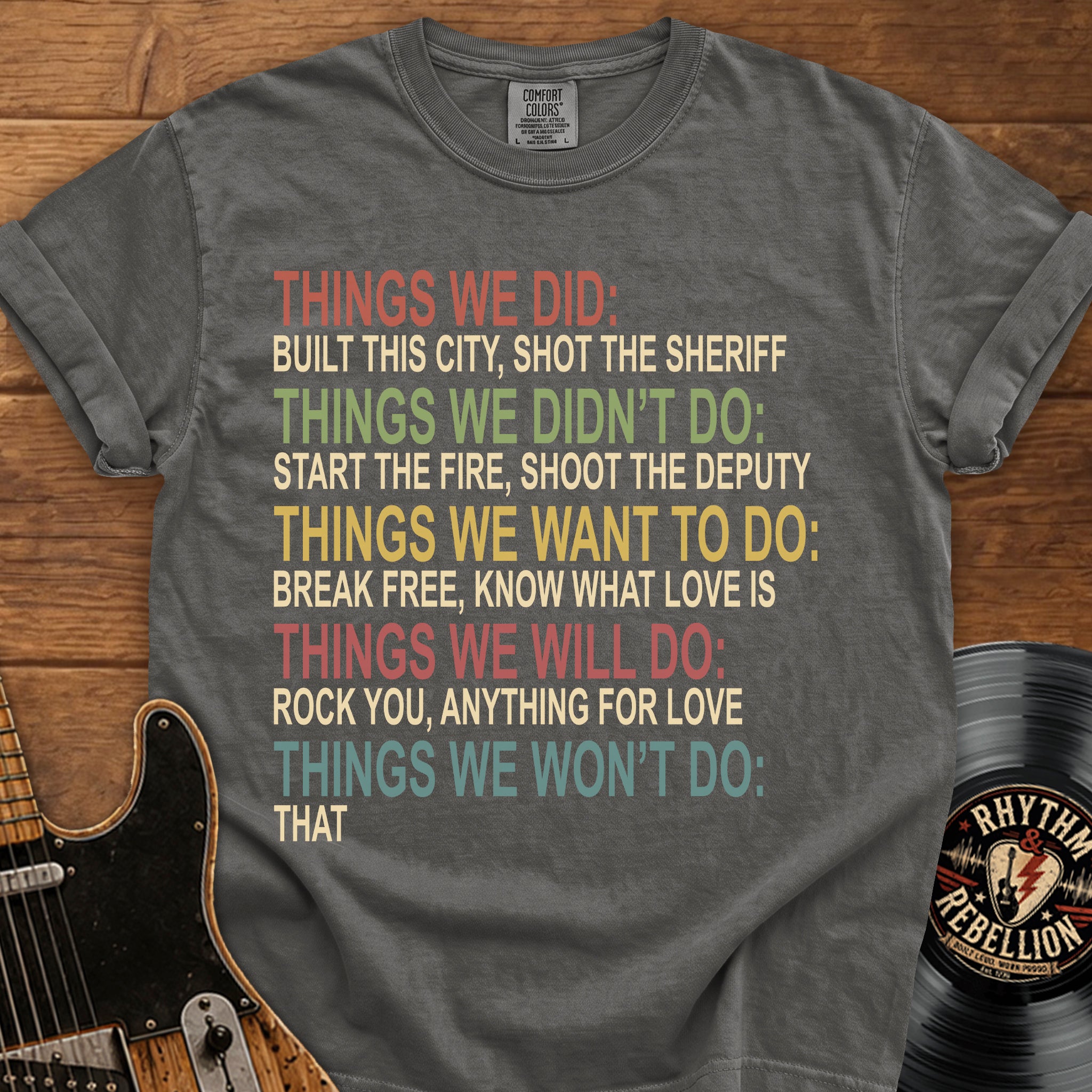 Typography Tee (Things We Did / Won't Do)