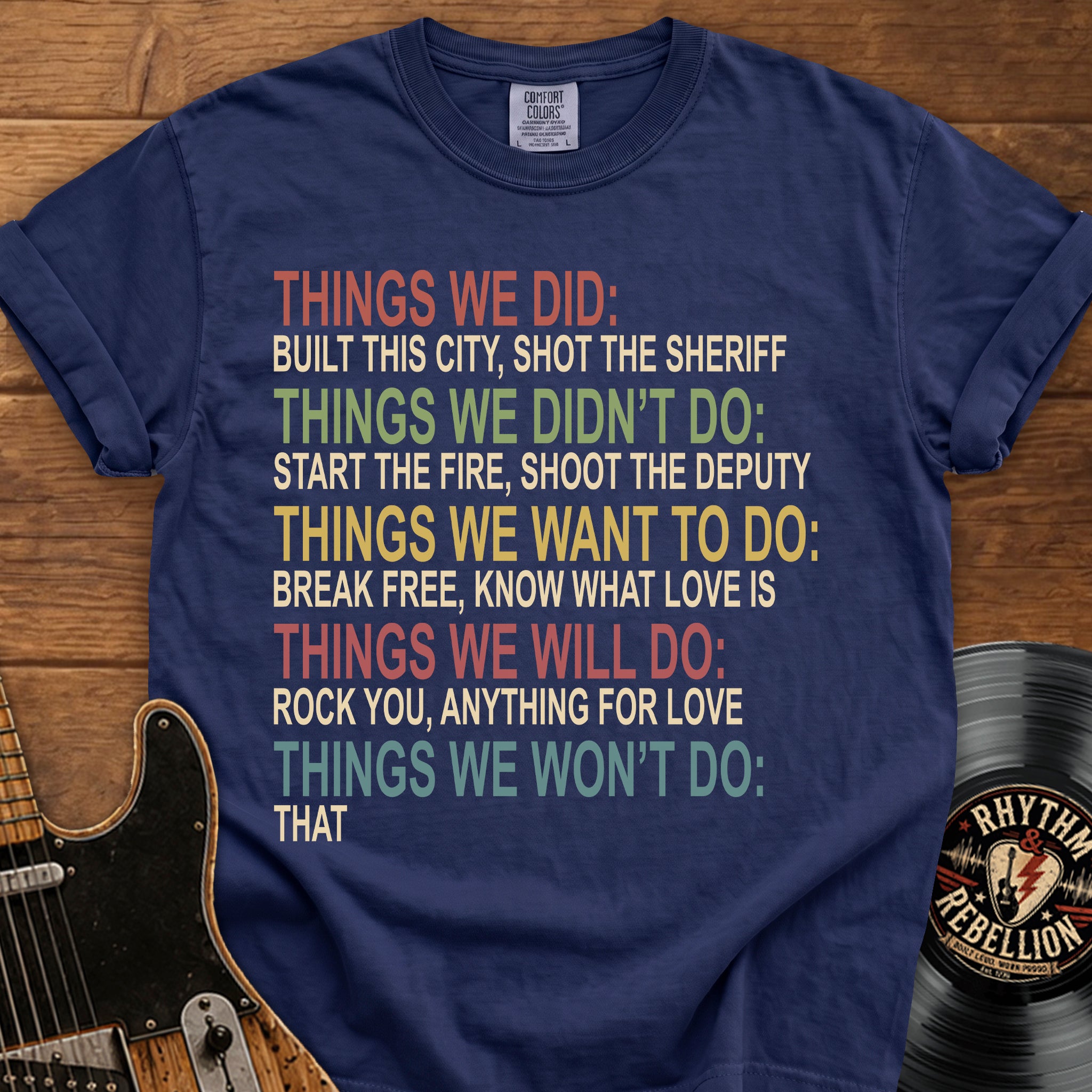 Typography Tee (Things We Did / Won't Do)
