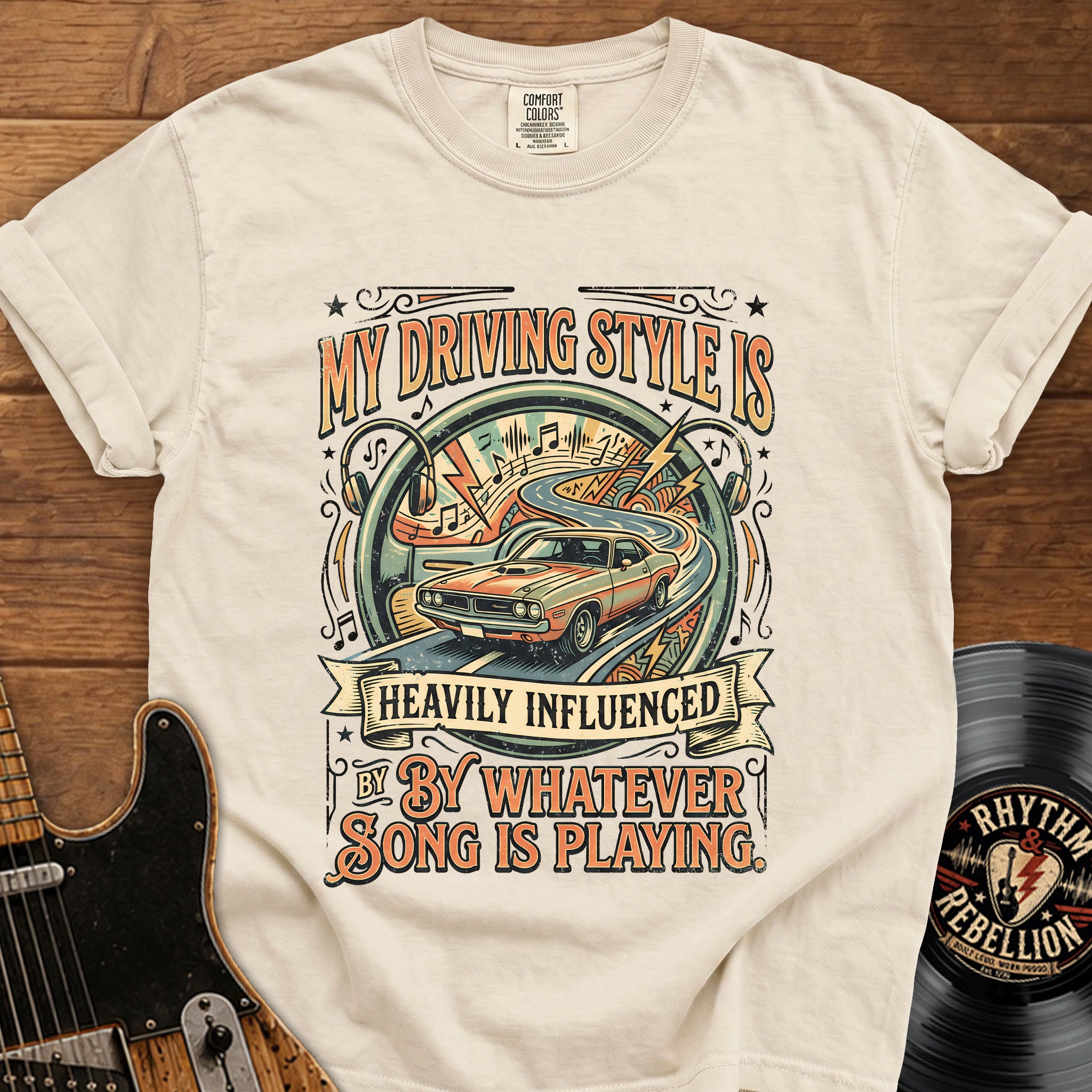 Driving Music Graphic Tee — "My Driving Style Is Heavily Influenced By Whatever Song Is Playing"