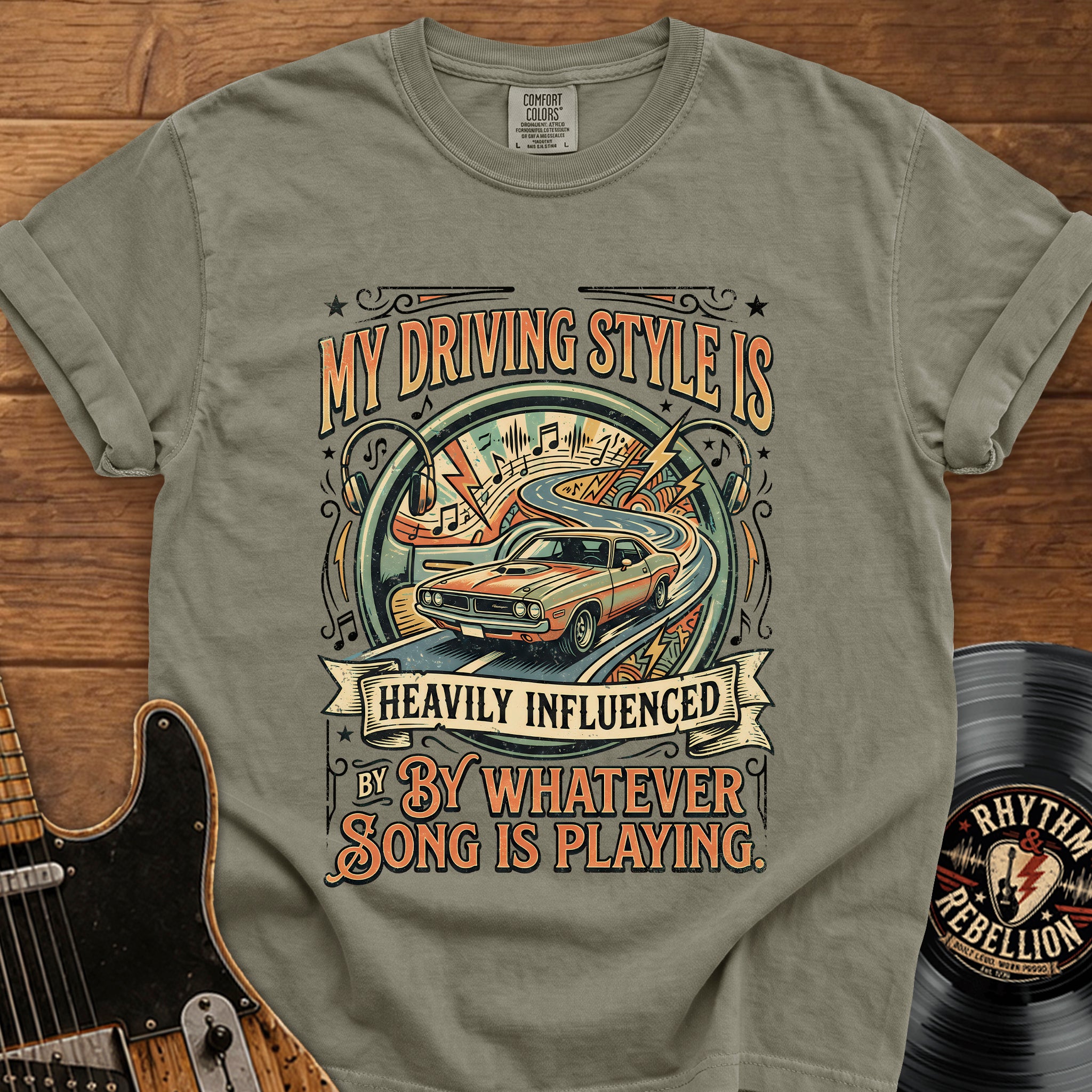 Driving Music Graphic Tee — "My Driving Style Is Heavily Influenced By Whatever Song Is Playing"