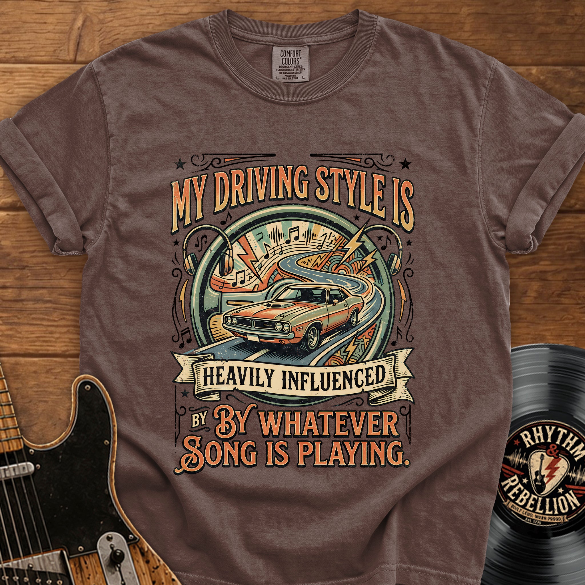 Driving Music Graphic Tee — "My Driving Style Is Heavily Influenced By Whatever Song Is Playing"