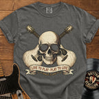 Guitar Skull T-Shirt — "Live to Play, Play to Live" Rock Music Tee