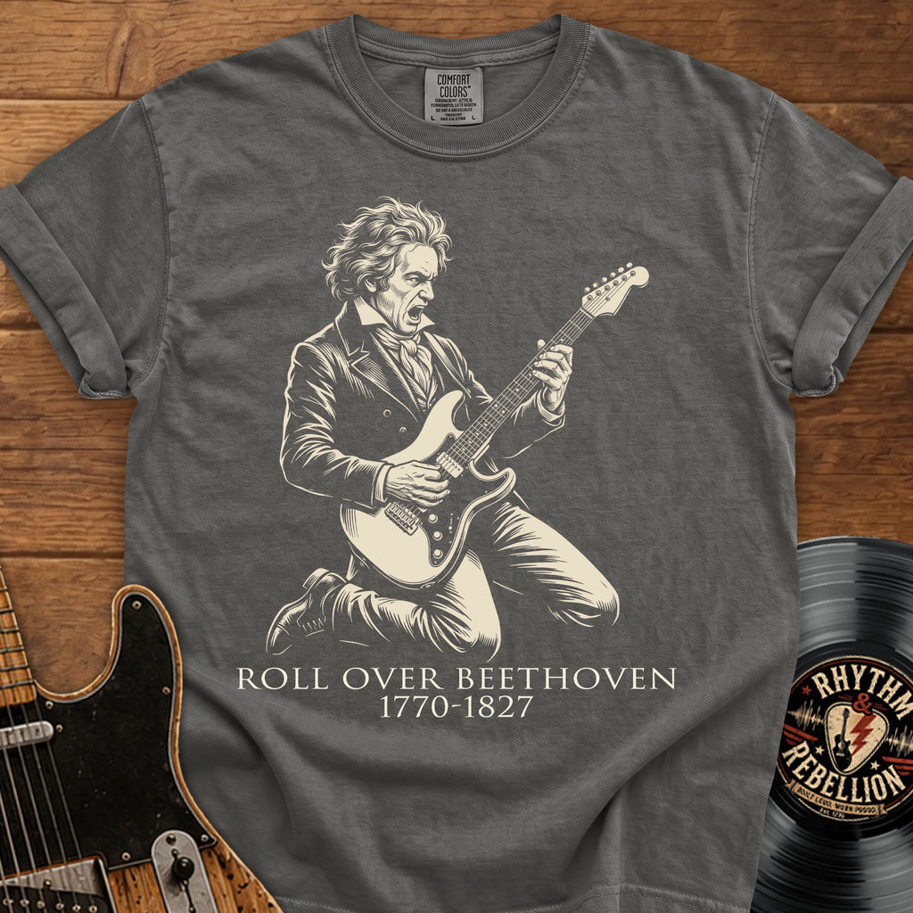 Copy of Roll Over Beethoven T-Shirt