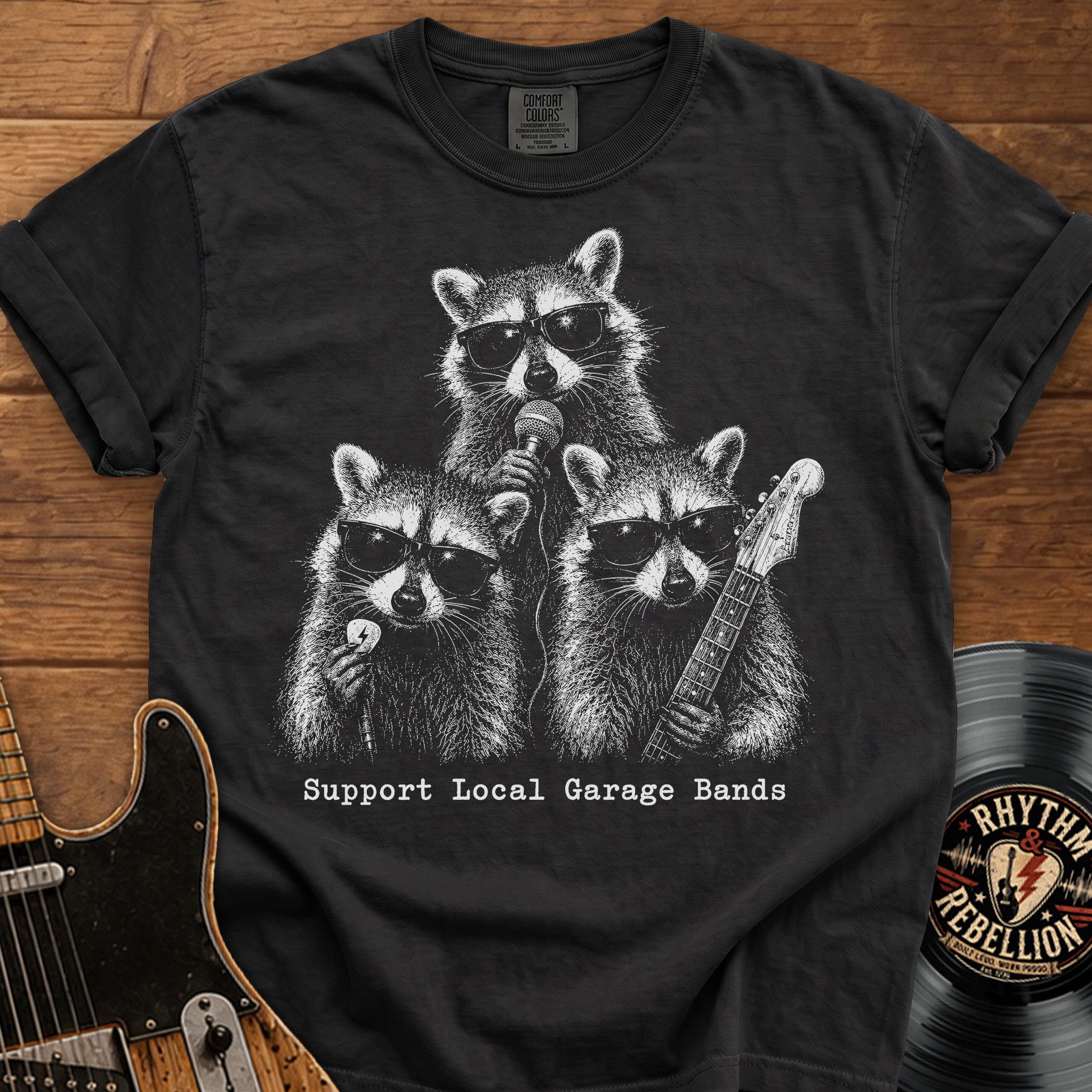 Support Local Garage Bands T-Shirt
