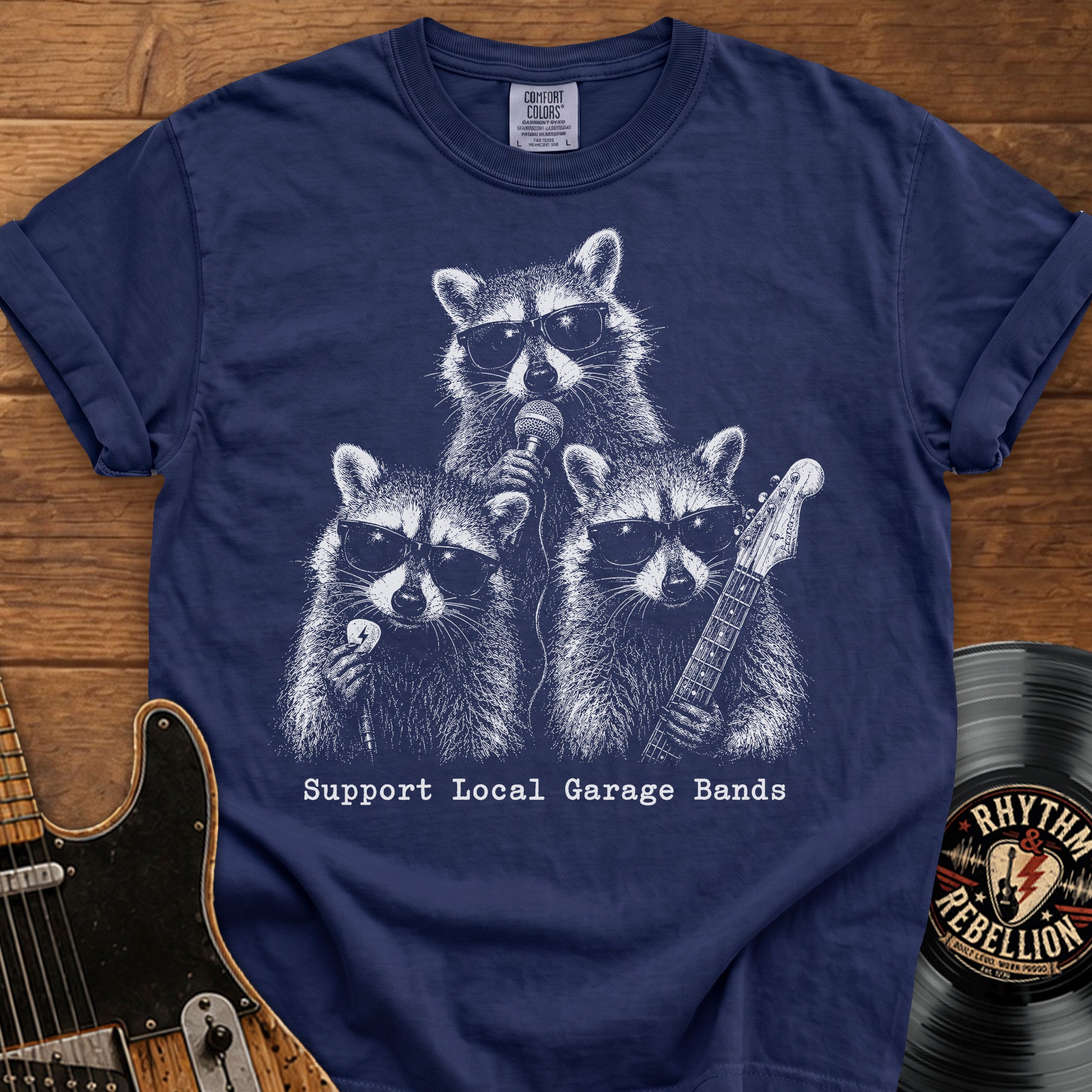 Support Local Garage Bands T-Shirt