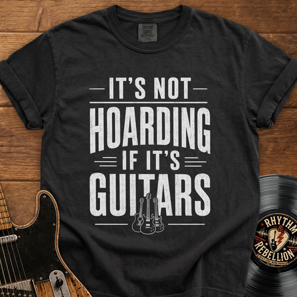 It's Not Hoarding If It's Guitars Vintage Music Tee