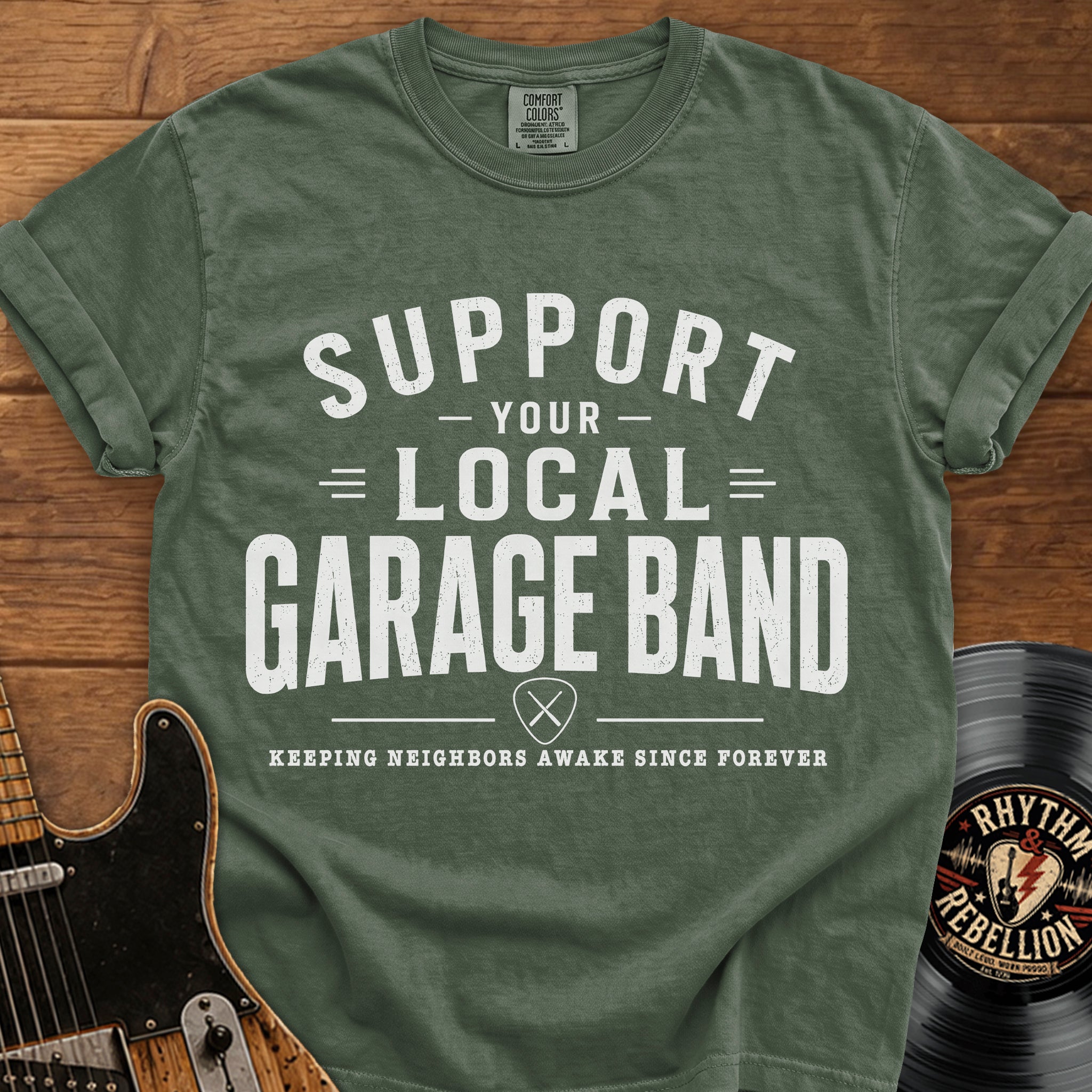 Support Your Local Garage Band T-Shirt