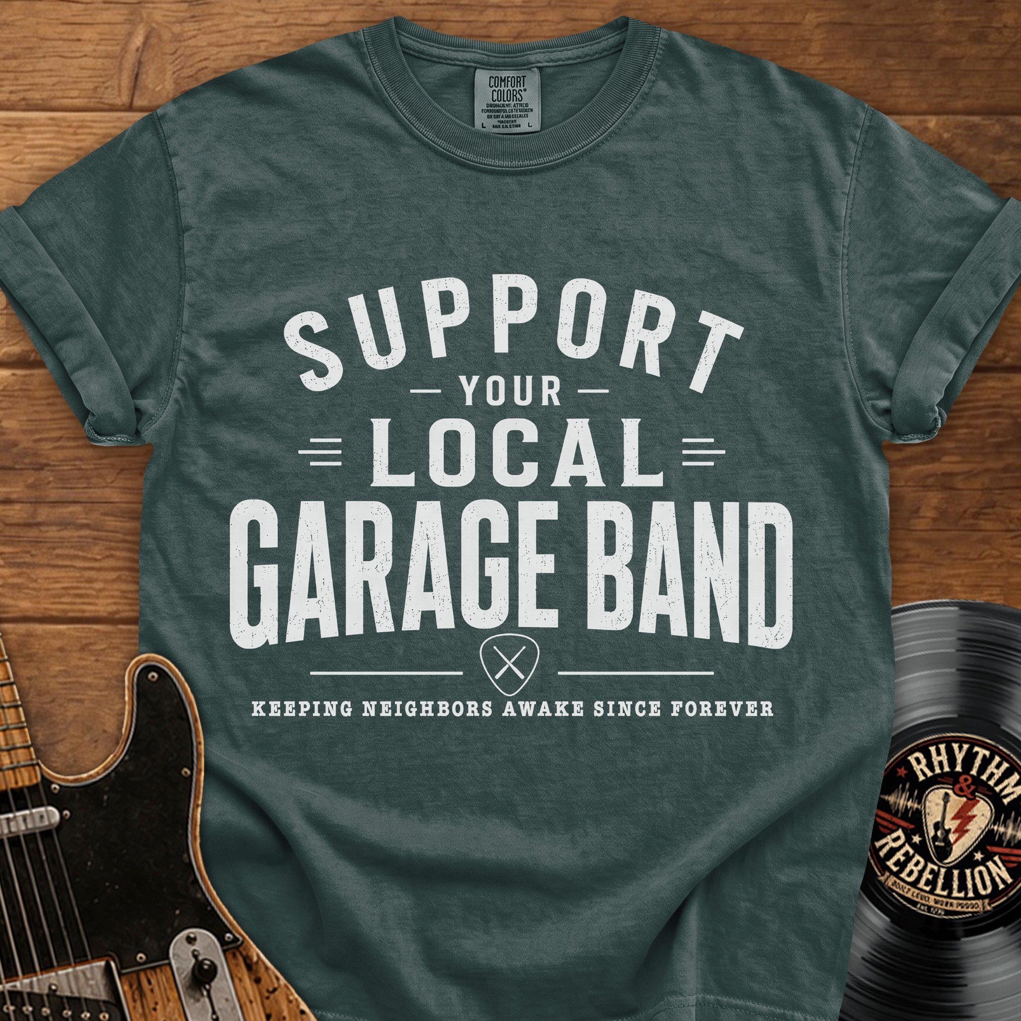 Support Your Local Garage Band T-Shirt