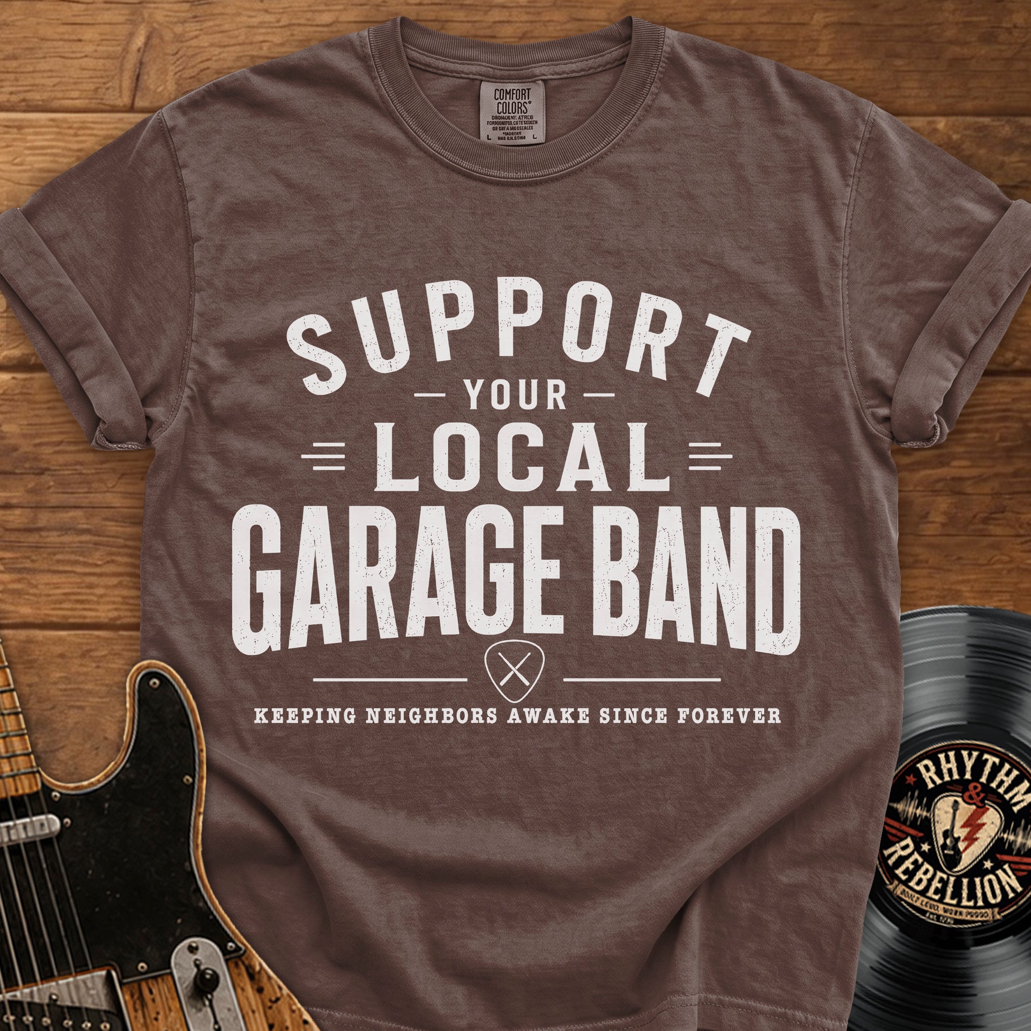 Support Your Local Garage Band T-Shirt