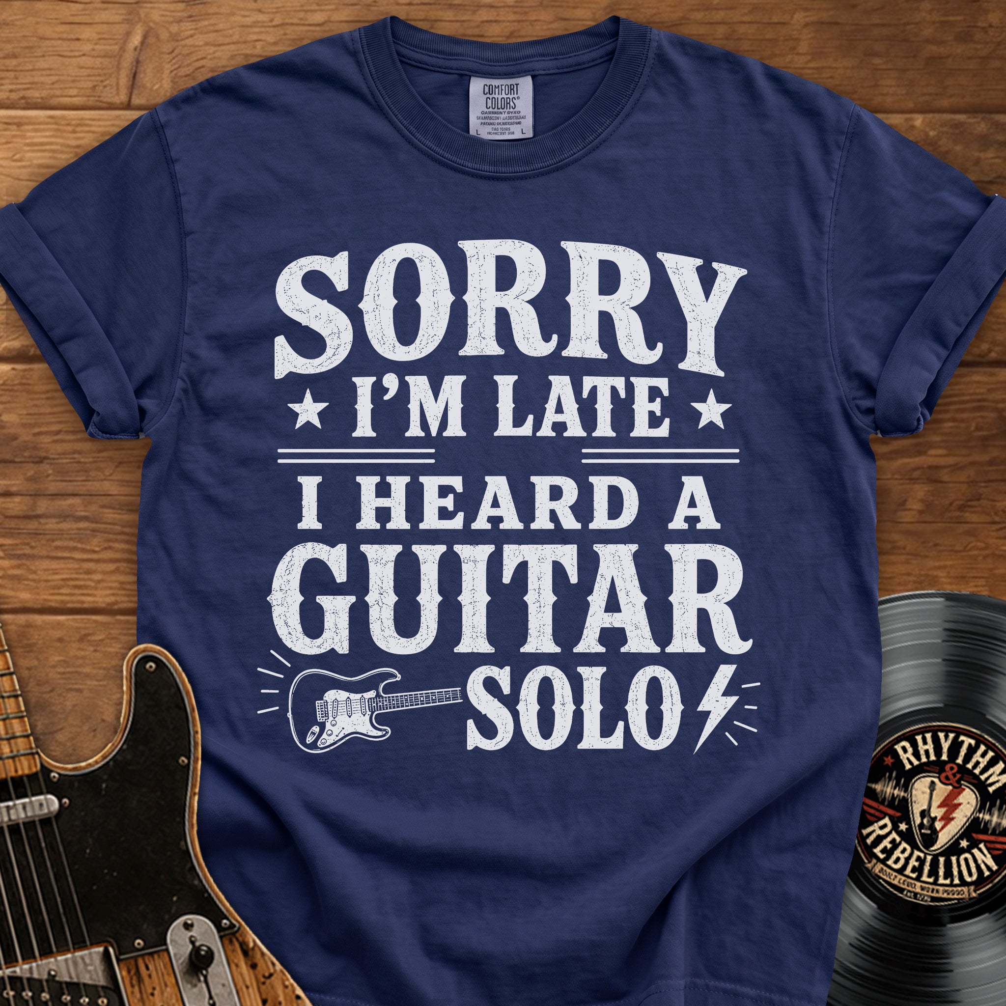 Sorry I’m Late T-Shirt