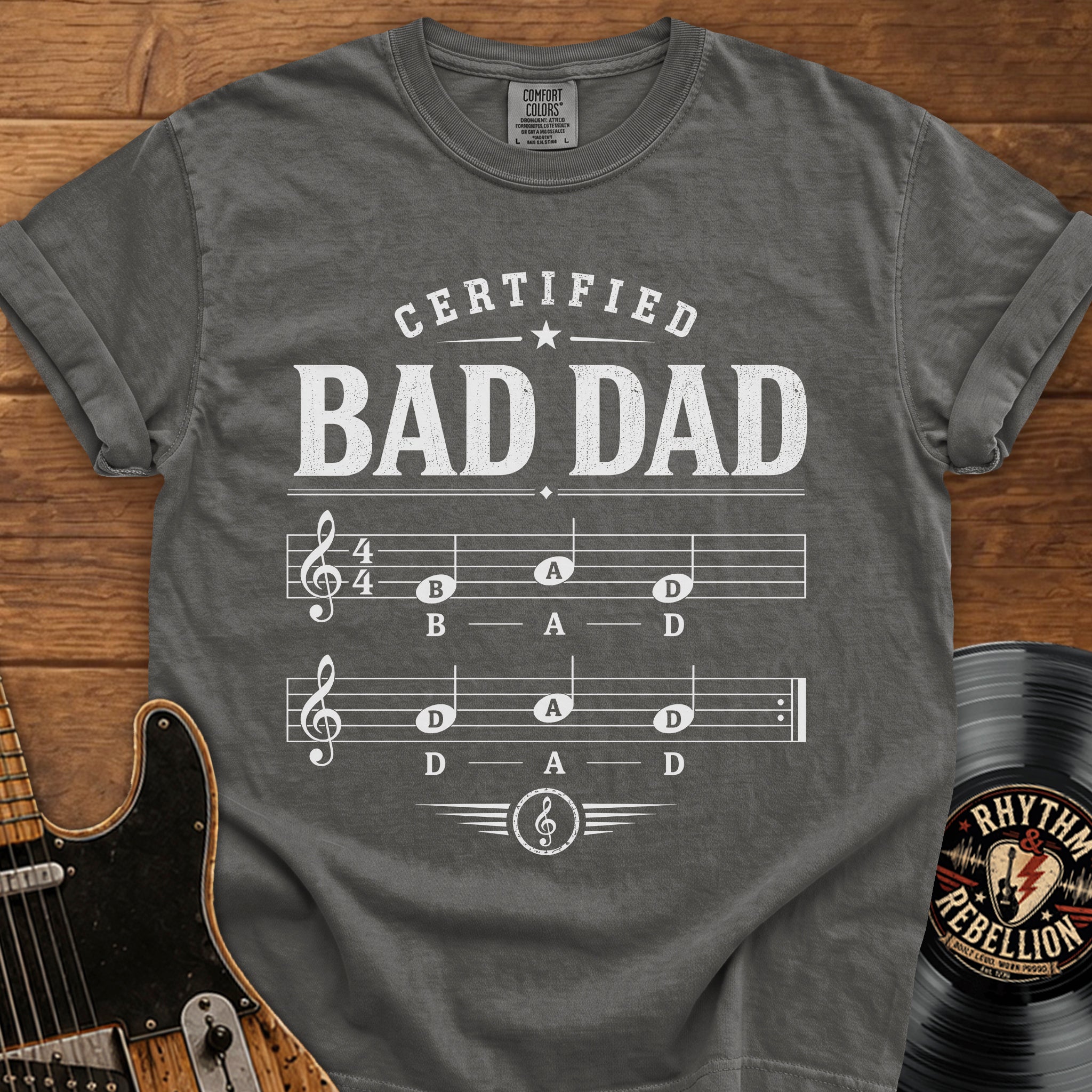 Certified Bad Dad T-Shirt