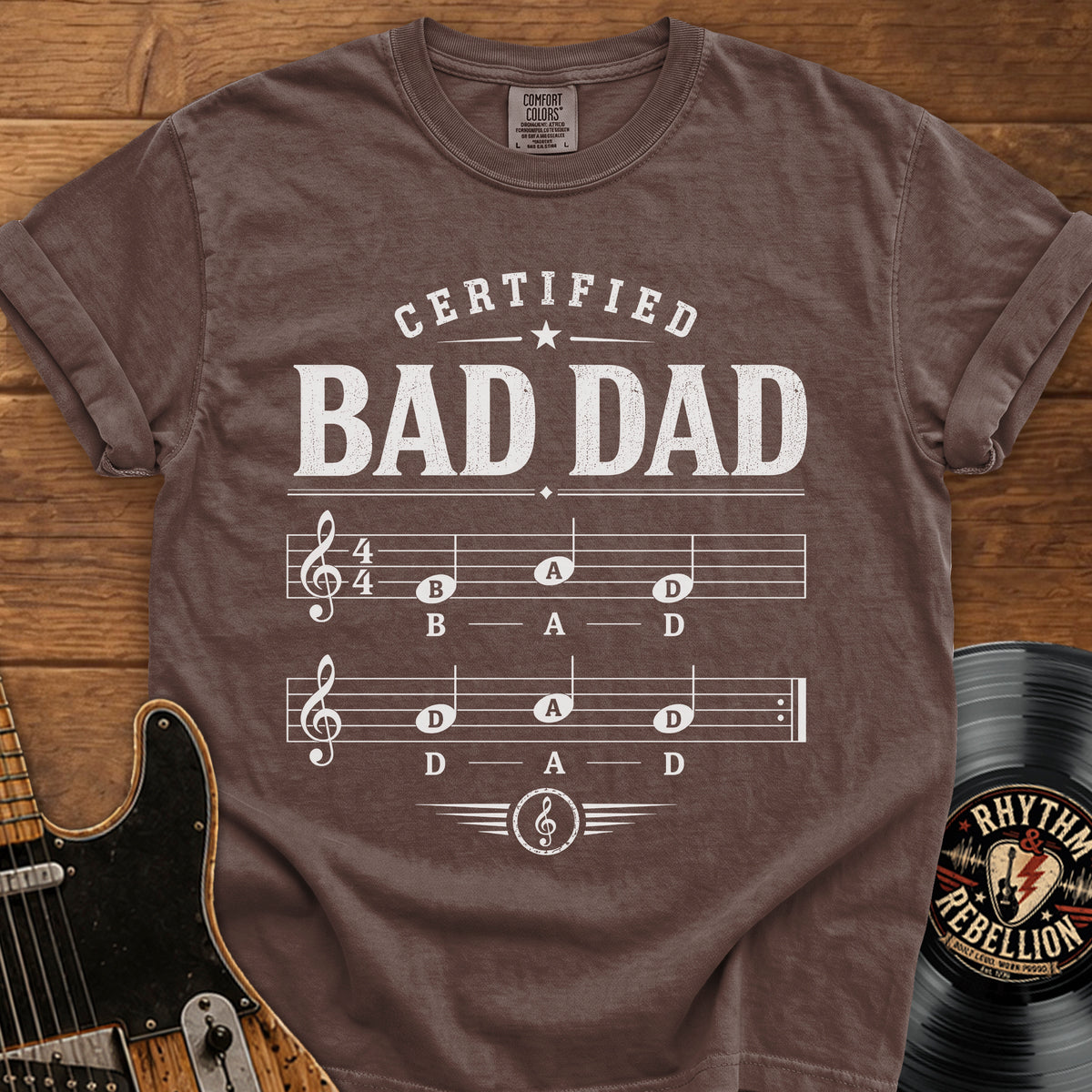 Certified Bad Dad T-Shirt