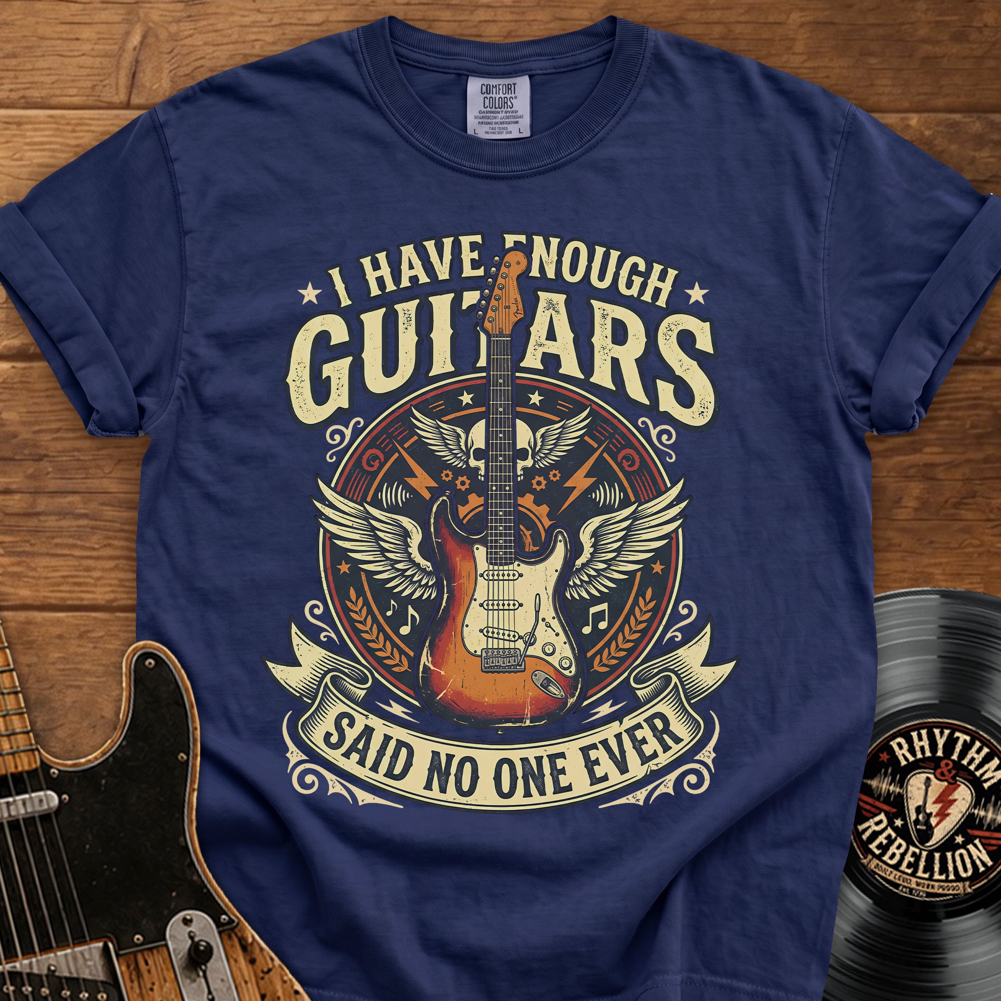 I Have Enough Guitars T-Shirt