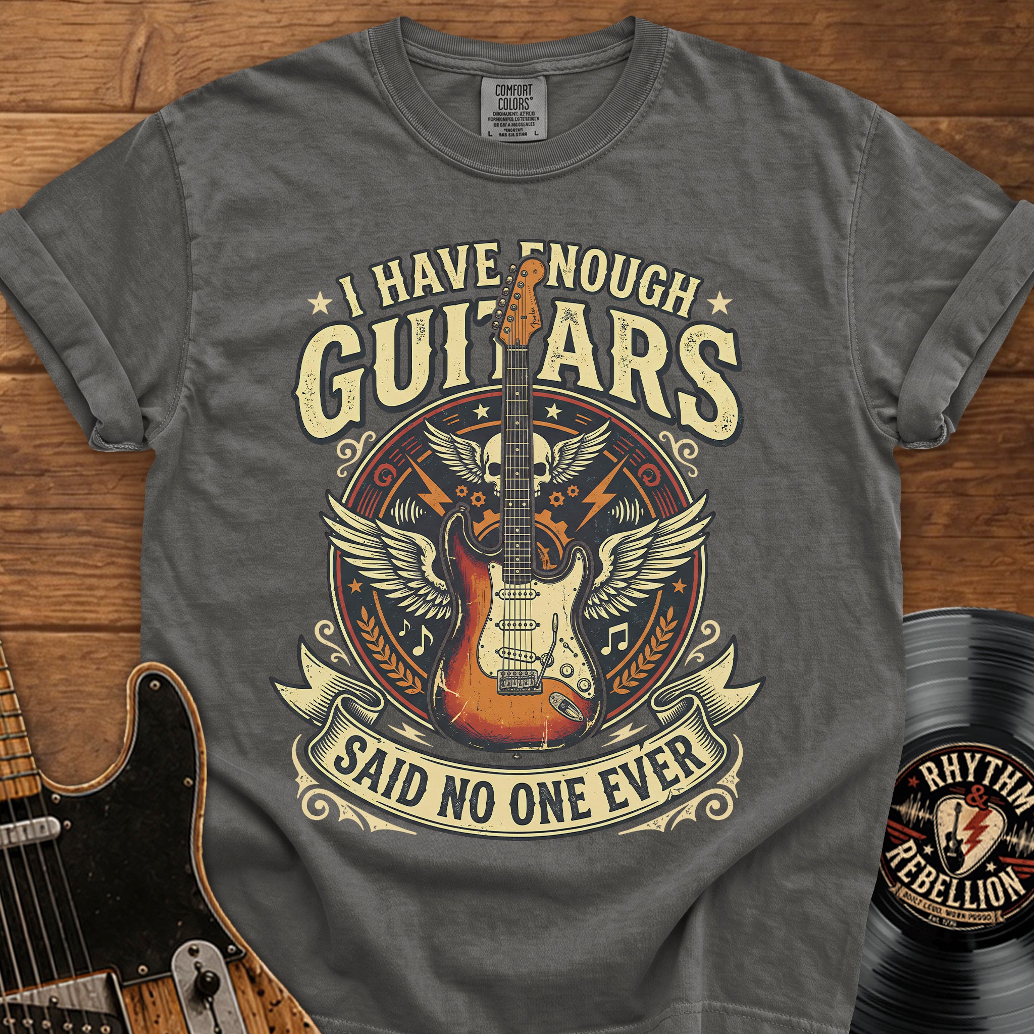 I Have Enough Guitars T-Shirt