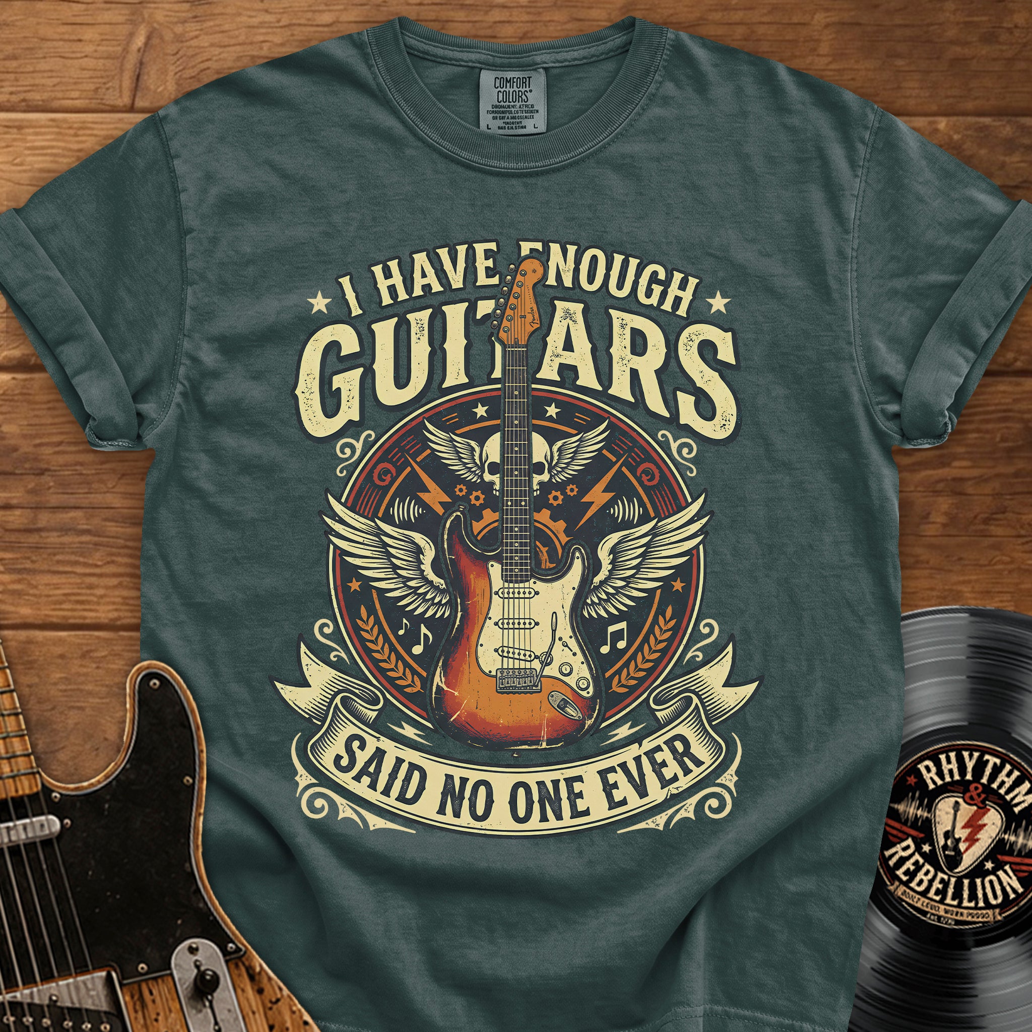 I Have Enough Guitars T-Shirt