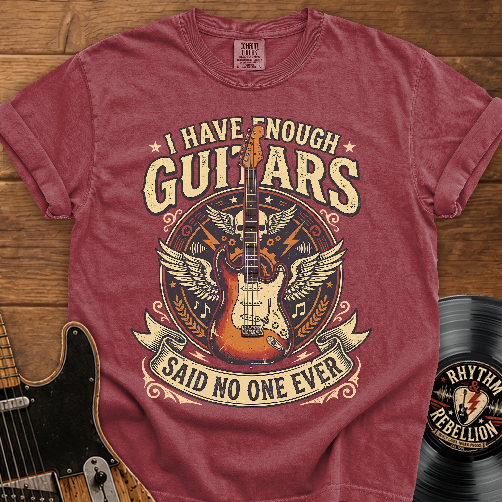I Have Enough Guitars T-Shirt