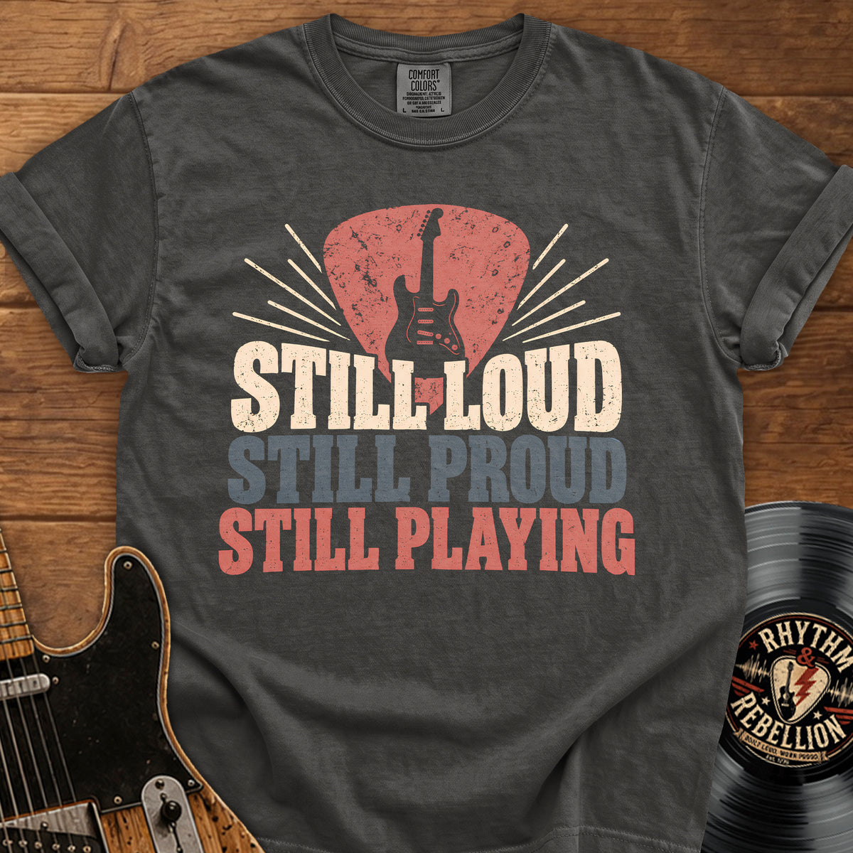 Still Loud Still Proud Guitar T-Shirt