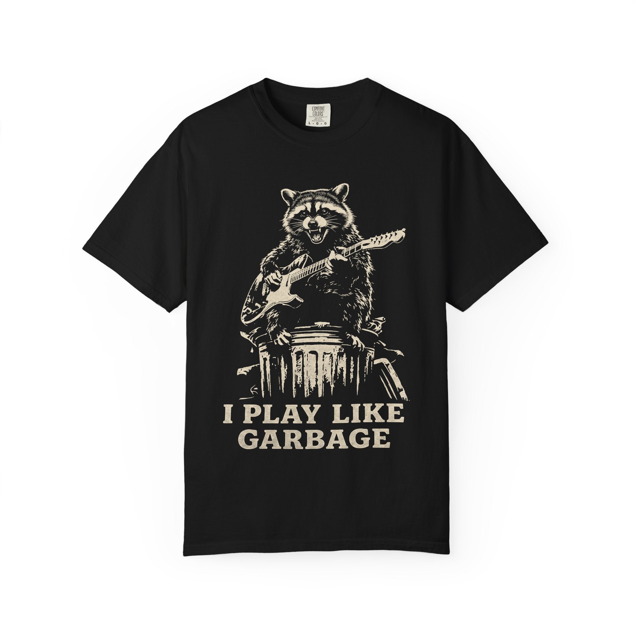I Play Like Garbage Raccoon Guitar T-Shirt — Funny Musician Tee