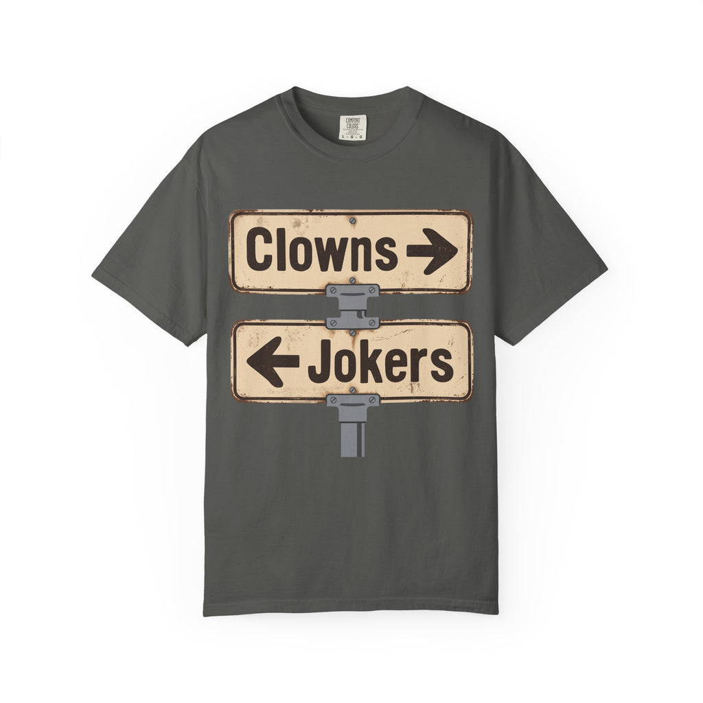 Clowns → Jokers ← Graphic T‑Shirt — Retro Road Sign Humor Tee