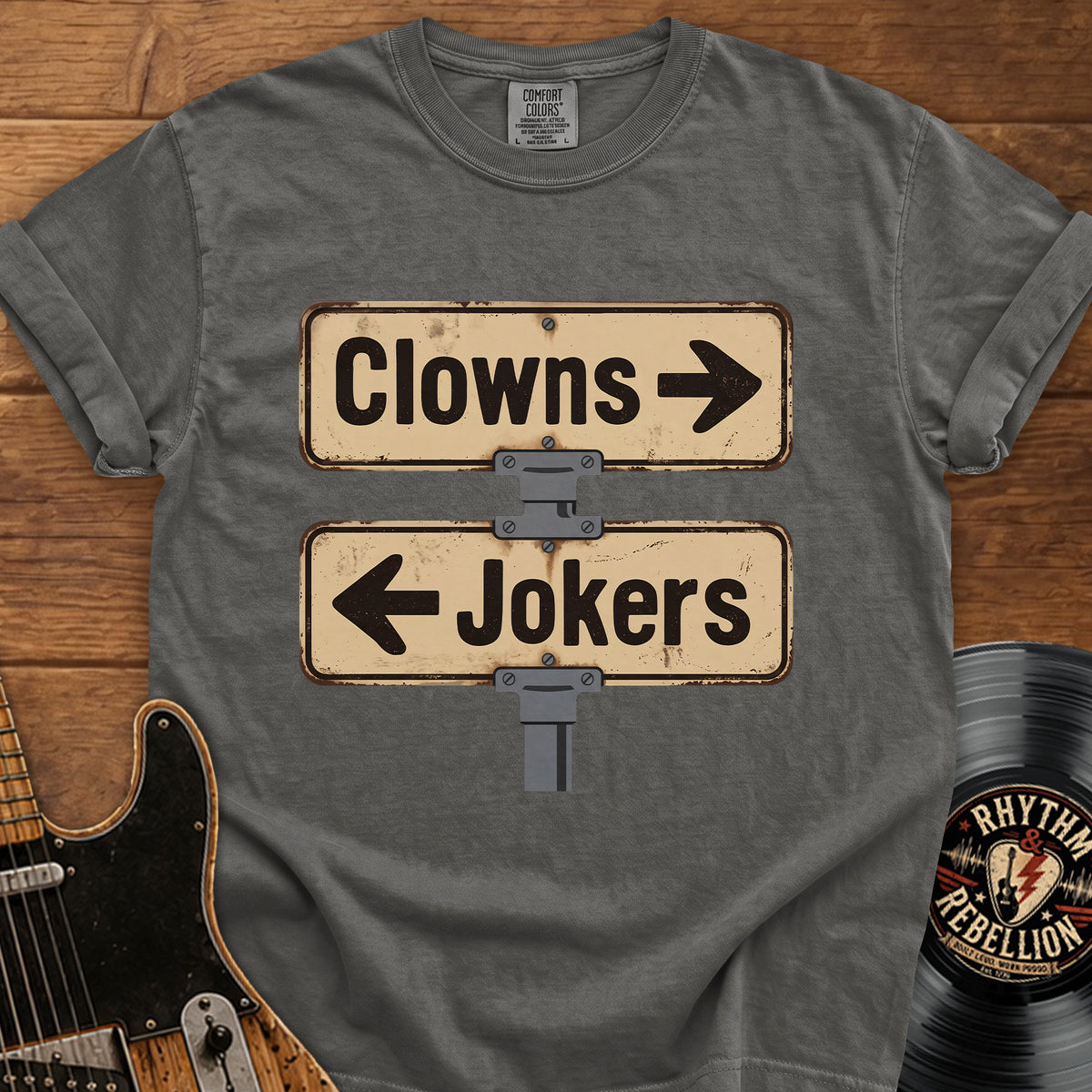 Clowns Left Jokers Right T‑Shirt